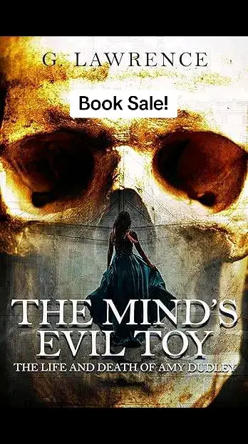 #BookSale! just 99p or 99c for kindle! The body of Amy Dudley is found at the bottom of a flight of stairs. Many suspect murder With Death Amy will travel, seeking answers to her questions. Who killed her, & why? The Mind's Evil Toy #Free #KindleUnlimited! #Histfic #Tudor #ElizabethI