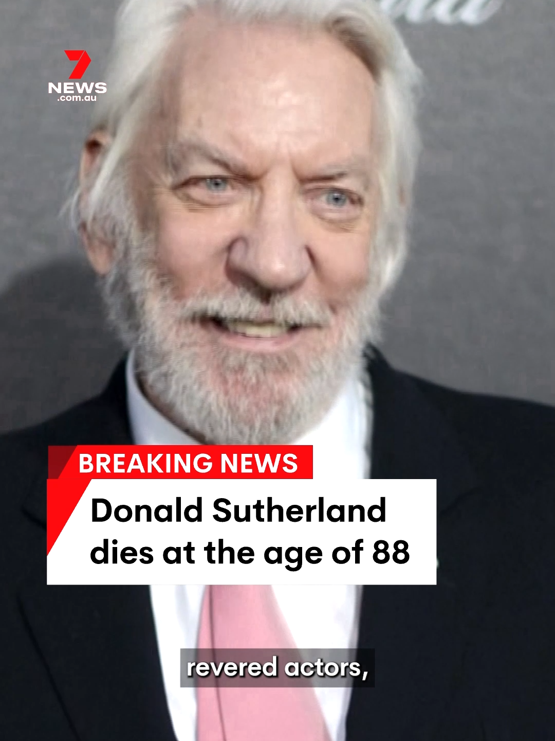 Hollywood actor Donald Sutherland, known for his roles in M*A*S*H and The Hunger Games, has died at the age of 88 after a long illness. #DonaldSutherland #Hollywood #7NEWS