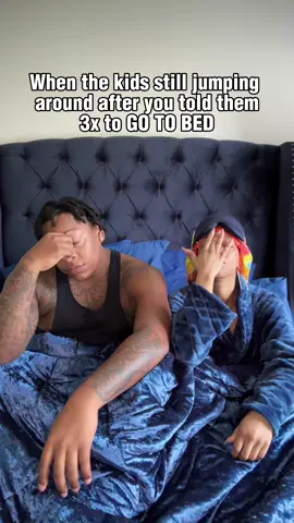 Heads in beds NOW😤😂 #foryou #comedy #funny #viral #humor #relateable #skit #jokes #pov #kids #parents #couple #relationships #fypシ AC: @The Mollette Family 💕 @Kai🙊 
