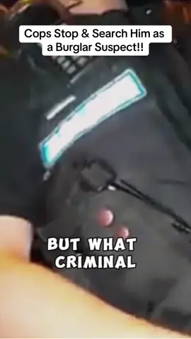 Cops Stop & Search Him as a Burglar Suspect!!👮‍♂️ #cops #stop #search #suspect #stalk #illegal #rights #ego #cop #police #policeofficer #officer #law #lawsuit #foryou #foryoupage 