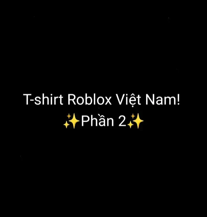 T-shirt Roblox Việt Nam Nam part 2 #roblox #t-shirt #xh