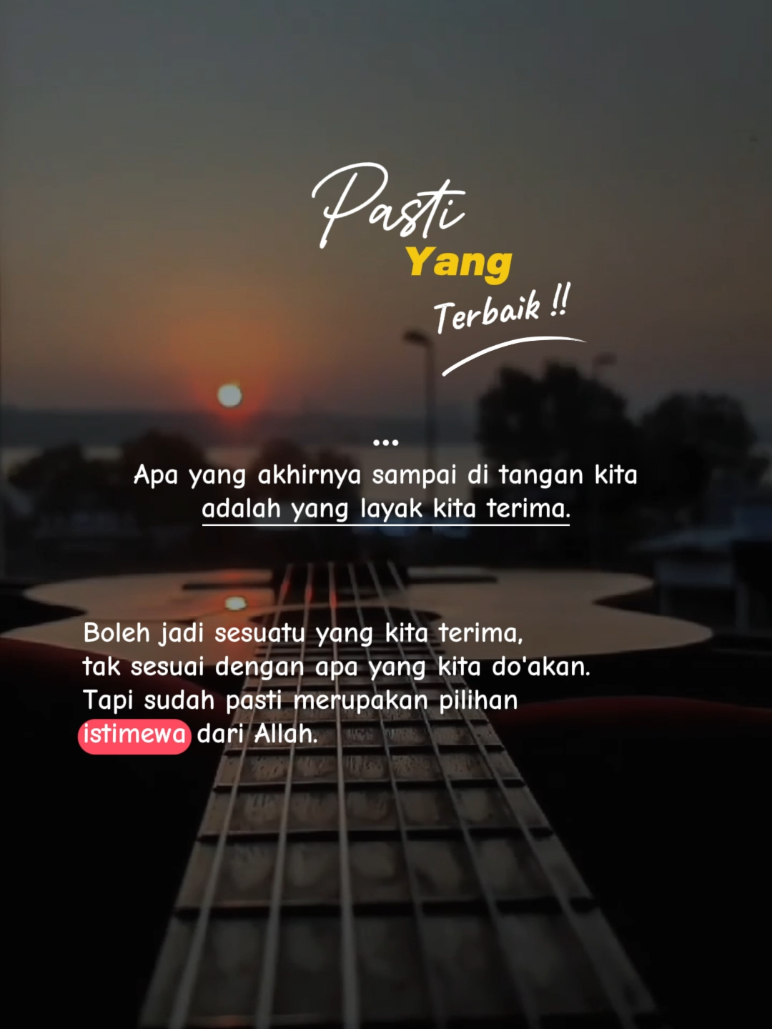 Pasti Yg Terbaik #storywa #storytime #foryou