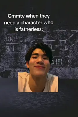 bro have no father in every universe  #mylovemixup #fourthnattawat 