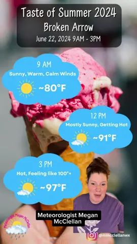 🍦Taste of Summer 2024 in Broken Arrow🍦 Hey everyone! Get ready for a fantastic day tomorrow at the Taste of Summer 2024 event in Broken Arrow! Here’s a quick look at the forecast to help you plan your day: 🌞 9 AM: Sunny, warm, and calm with temperatures around 80°F. 🌞 12 PM: Mostly sunny and getting hot, temperatures rising to about 91°F. 🌞 3 PM: It’s going to be hot, feeling over 100°F with actual temperatures around 97°F. Stay hydrated, wear light-colored clothing, and sunscreen, and find some shade while you enjoy your ice cream! 🍦☀️ #TasteOfSummer #BrokenArrow #BlueBellIceCream #BrokenArrowTasteOfSummer #SummerFun #WeatherForecast #Meteorologist #WomenInSTEM #WomenOfWX #MeteorologistLife #StayCool #WeatherAware #TulsaWeather #TulsaForecast Taste of summer / broken arrow / blue bell ice cream / broken arrow taste of summer / summer fun / weather forecast / meteorologist / tulsa weather / tulsa forecast / women in stem / women of wx / meteorologist life / stay cool / weather aware