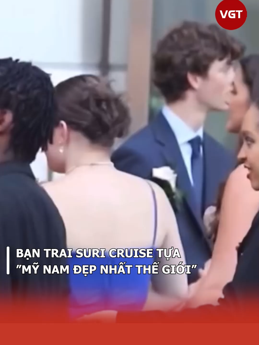 Bạn trai Suri Cruise tựa “mỹ nam đẹp nhất thế giới” #suricruise #tomcruise #hollywood #saodrama #saonoitieng #showbiz #vgttv