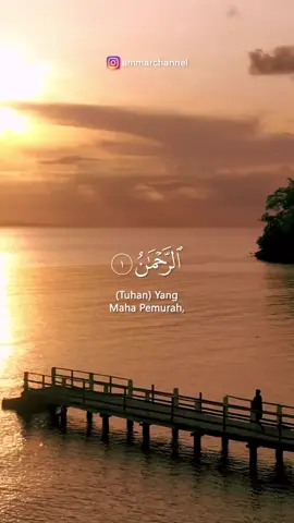 QS. Ar Rahman Ayat 1 - 7 || Salim Bahanan
