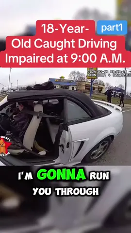 18-Year-Old Caught Driving Impaired at 9:00 A.M. #cops #police #fypage #copsoftiktok #law #lawenforcement #fbi #policeofficer 