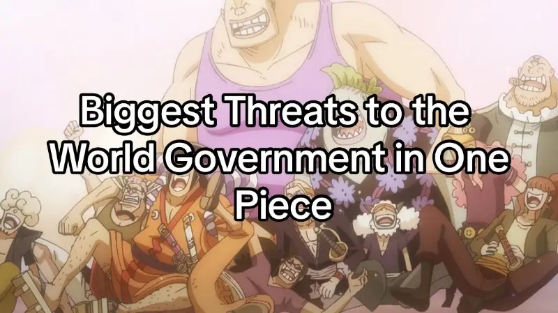 #onepiece #strawhats #worldgovernment #list #threats 