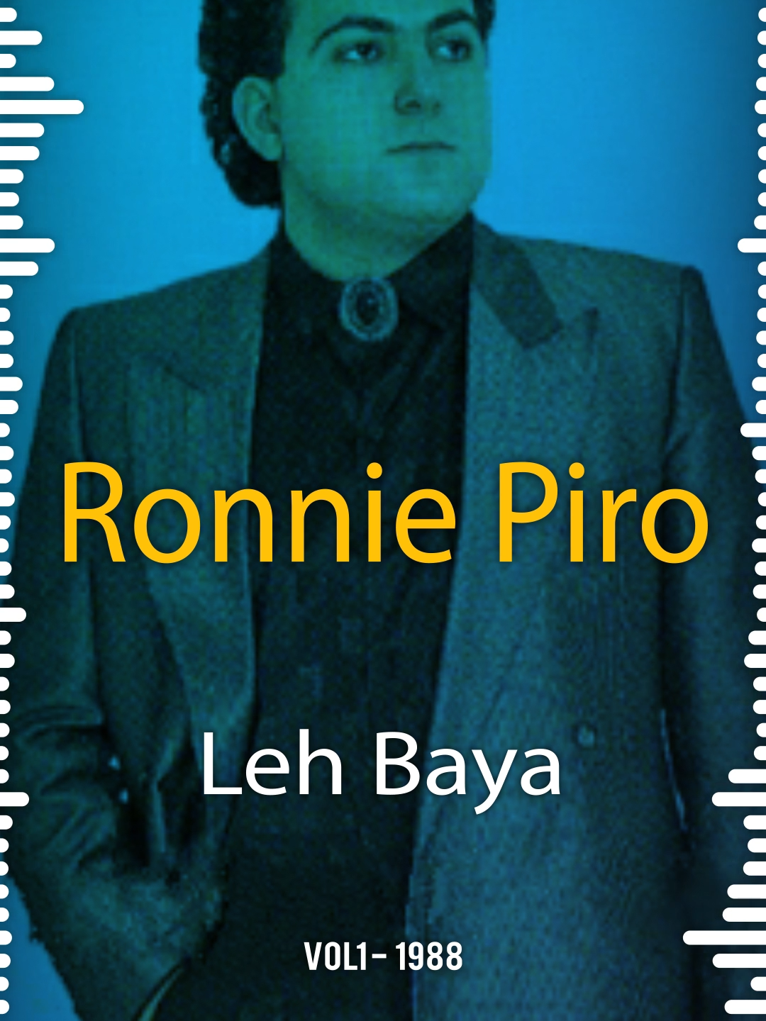 Ronnie Piro - Leh Baya