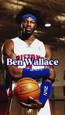 Ben Wallace  #NBA #profile #fyp #fypシ゚viral 