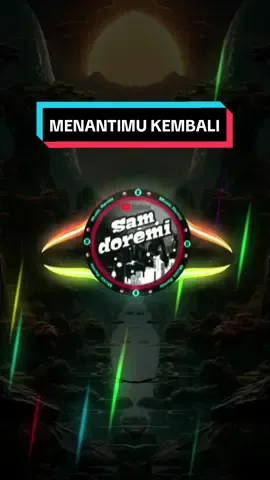 MENANTIMU KEMBALI REMIX #djfyp #storywa #soundkane #yanglagiviral #templatecapcut #quotesberkelas #quotesberkelas #storywakerenシ 