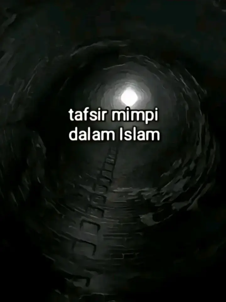 tafsir mimpi dalam Islam #sadstory #solawat #katakatabijak #fy #fypシ゚viral #🥀🖤 