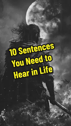 10 Sentences You Need to Hear in Life. #moveinsilence #MoveForward #Nevergiveup #fyp #mindset #motivation #inspirationalstories #LifeLessons #Inspiration #Motivation #PositiveVibes #SelfWorth #DreamBig #Kindness #SelfCare #Growth #tiktokinspiration 