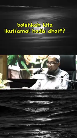 hadis daif #soaljawabagama #dakwah #hukum #uai #ustazazharidrus #ilmuagama #kongsiilmu #foryou #fyp #CapCut 