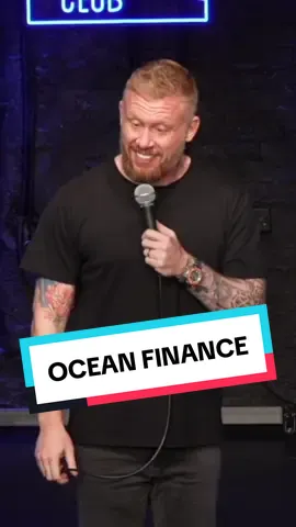 Ocean Finance 😂 #hotwatercomedy #standup #fyp #funny #paulsmithcomedy #uk #foryoupage #foryou #silly #hilarious