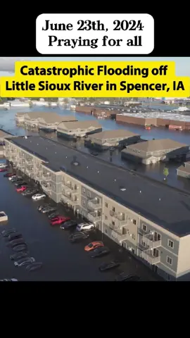 June 23th, 2024 - Praying for all - Catastrophic Flooding off Little Sioux River in Spencer, Iowa, USA #tornado #storm #flood #flooding #disaster #severeweather #weather #praying #river #Spencer #Iowa #USA #news #foryou #vira 