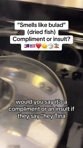 Bulad (dried fish) is a loved delicacy in the Philippines, but the smell is awful 🤭So was i given a compliment or an insult? #philippines #philippinestiktok #filipino #pinay #pinoy #filipinotiktok #filipinosbelike #hello.from.tina #filipinofood #bulad #asian #wasian #filipinoamerican #filipinoamericancouple  #culture #cultureshock #culturetiktok@KimV_747 #interacialcouple 