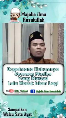 Apa Hukumnya Seorang Muslim yang Murtad Lalu Masuk Islam Lagi? _