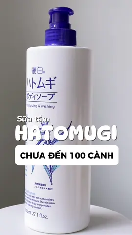 Sữa tắm ý dĩ Hatomugi 800ml mà chỉ chưa đến 100 cành, hương thơm dịu mát, dưỡng sáng da, bảng thành phần an toàn và lành tính, rất đáng để thử nha các bác #myphamhb #suatam #hatomugi 