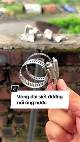 Combo 10 đai siết ống nước #vongdaisietongnuoc #duongongnuoc #vongdai #noiongnuoc 