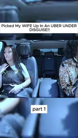 Part 1 Picked My WIFE Up In An UBER UNDER DISGUISE!! #DAMIEN #NOVA #djkyrie#aylecia #Vlog #prank #roblox  #gameviral#theprincefamilyclubhouse#fypageシ #duet #STRANGER #E
