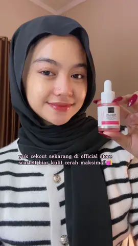 Serum ini fav aku banget dari dulu sampe sekarang!👀🔥 @Scarlett Whitening Official #scarlettbrightlserum #serumpencerah #scarlettcerah2minggu 