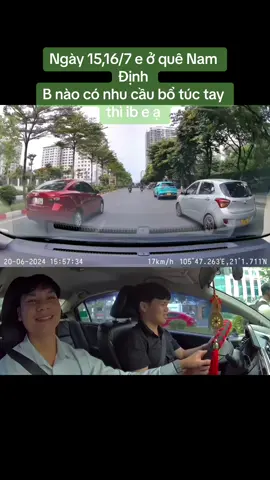 #thaynghiemdaylaixe #botuctaylai #hoclaixe #longervideos #xuhuongtiktok #tiktok #longervideo #hanoi #namdinh 