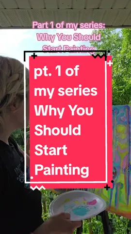 Part 1 of my series: Why You Should Start Painting #artistsoftiktok #theartistsway #creativity #spirituality #333 #painting #makeart #creative 