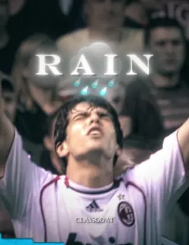 Rain 🌧 .  .  .  #explore #footballedit #football #kaka #kakaleite #milan #4k #aftereffects #edit #legendmilan 