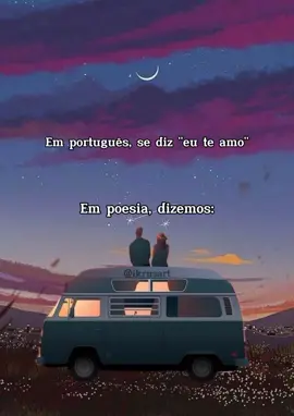 em poesia, dizemos: #poesia #poema #versos #amor #teamo #fyp #fypシ゚ #fy 