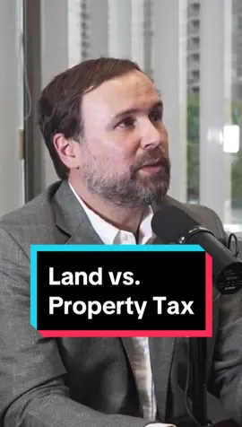People should be rewarded, not punished for adding value to society. That's the difference between land vs. property tax.