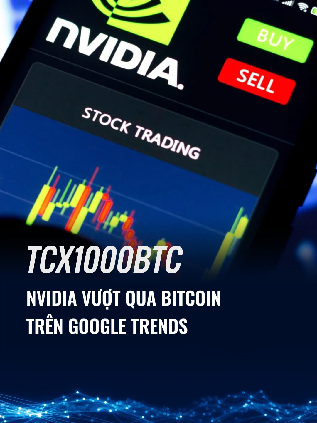 Nvidia vượt qua Bitcoin trên Google Trends #tcx1000btc #crypto #blockchain #web3 #defi #bitcoin