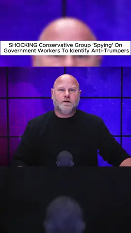 SHOCKING Conservative Group 'Spying' On Government Workers To Identify Anti-Trumpers #jonnycash#donaldtrump#New#dailyupdates     #trendingtiktok#breakingnews