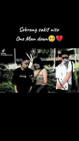 #sumamatalagasya  #onemandown😔💔  #mayisananamangrelasyonangnasiradahilsaprank💔  #respetosajowabro 