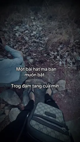 Một bài hát mà bạn muốn bật…  Trog đám tang của mìh…#tinhyeu #tamtrang #fypシ゚ #xuhuongtiktok 