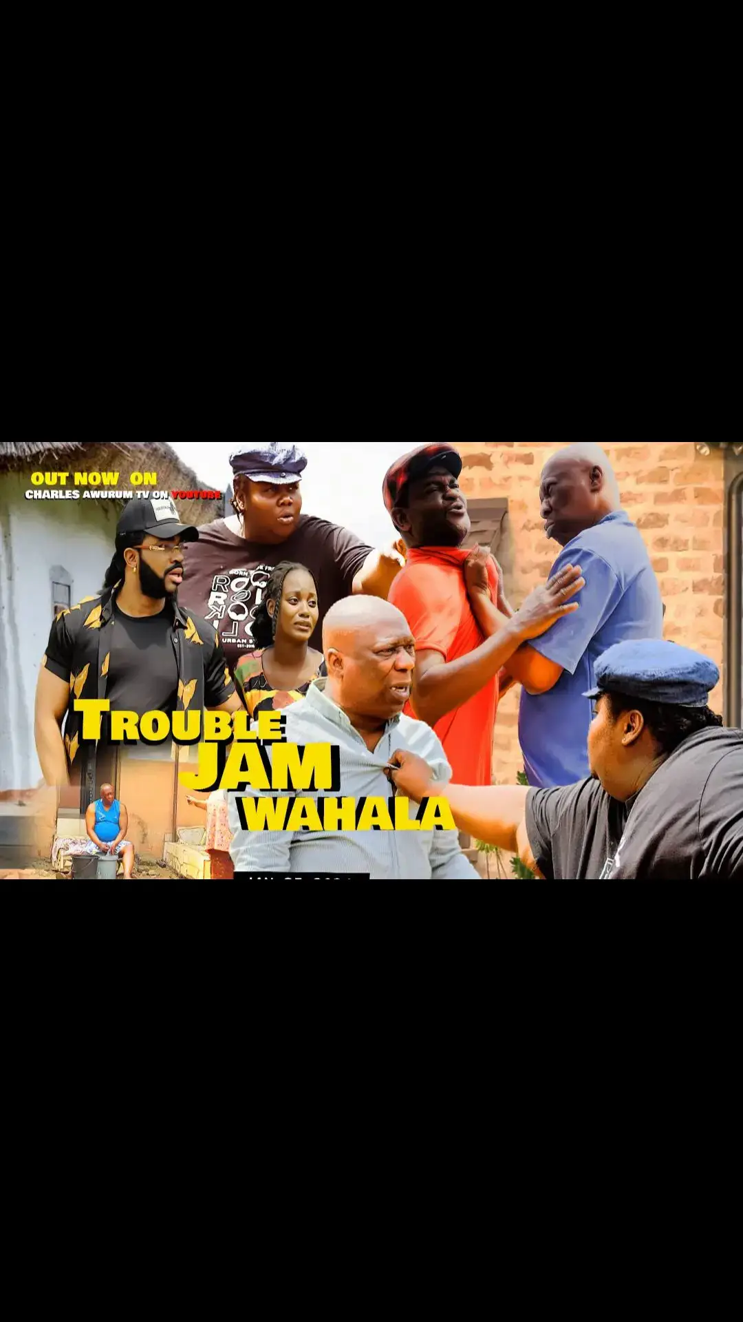 TROUBLE JAM WAHALA, Now out on Charles Awurum TV YouTube channel. The powerful Comedy you can't afford to miss. Charles Awurum/Francis Odega/Malik  Milton/Tessy Diamond 