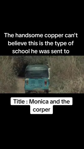 The handsome copper can't believe this is the type of school he was sent to#monicaandthecorper #viral #fyp #nollywoodmovies 