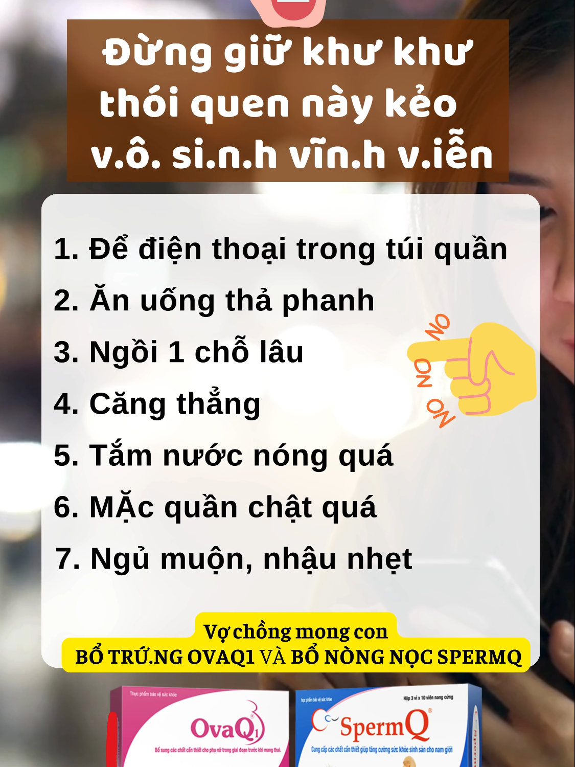 Đừng giữ khư khư thói quen này kẻo có ngày v.ô si.nh vĩnh viễn #bshongvan #ovaq1 #botrung #ovaq #suckhoe #hiemmuon #mongcon #LearnOnTikTok #xuhuong #mangthai #nhatducchinhhang #nhatduc #amdacon #khoebuongtrung