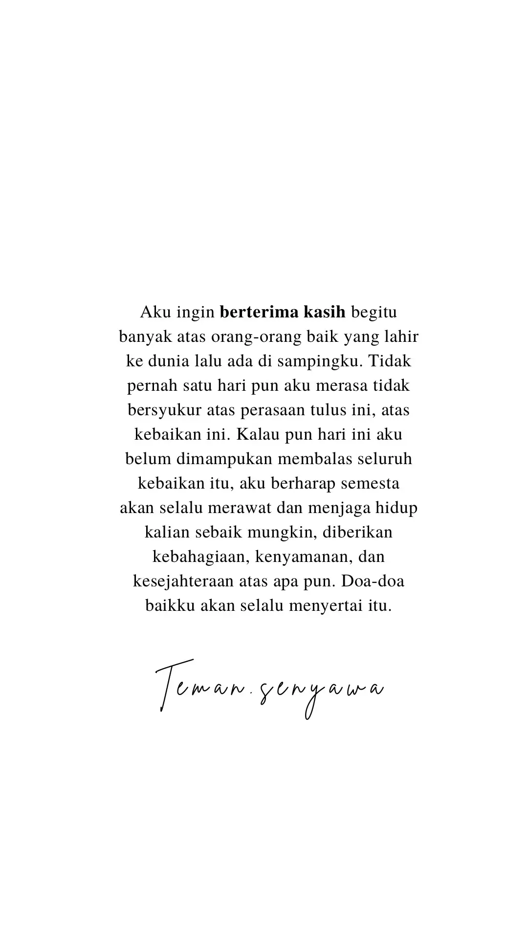 Terima kasih orang-orang baik :)  #temansenyawa 