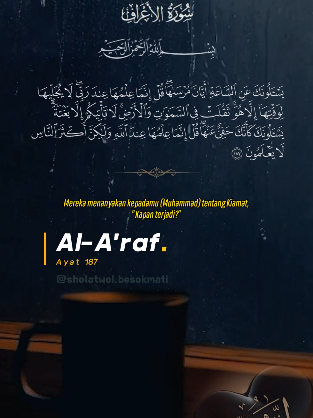 AL ARAF 187 TAFSIR -> Allah dalam ayat ini menegaskan bahwa hanya Dialah yang mengetahui saat terjadinya hari Kiamat itu. Kepastian terjadinya hari Kiamat dan apa yang terjadi pada hari Kiamat sudah banyak dijelaskan oleh Al-Qur’an. Akan tetapi khusus yang berkenaan dengan saat terjadinya hari Kiamat itu tidak ada dijelaskan dalam Al-Qur’an. Hal itu hanya berada dalam ilmu Allah semata-mata. Yang menanyakan saat terjadinya hari Kiamat itu ialah orang Quraisy. Ayat ini turun di Mekah. Di Mekah tidak ada orang Yahudi yang memberitahukan dan mengajarkan kepada orang-orang Quraisy tentang kerasulan, hari berbangkit, surga dan neraka. Berbeda halnya dengan orang Arab Medinah yang sudah banyak bergaul dengan bangsa Yahudi. Mereka sudah mempunyai pengertian tentang kenabian dan hari berbangkit. Jika orang Quraisy menanyakan tentang hari Kiamat itu maka sebenarnya pertanyan itu dilatar belakangi anggapan mereka bahwa hari Kiamat itu tidak mungkin terjadi dan merupakan suatu berita bohong. Karena isi pertanyaan itu merupakan keingkaran, maka Nabi Muhammad disuruh untuk menjawabnya dengan jawaban yang sangat bijaksana, Nabi menjawab bahwa persoalan kapan terjadinya hari Kiamat itu bukan persoalan manusia, bukan pula persoalan Nabi, tetapi persoalan itu kepunyaan Allah semata-mata. Hanyalah Dia yang mengetahui saat terjadinya peristiwa kiamat itu, dan bagaimana proses terjadinya. Nabi ditugaskan oleh Allah, untuk memperingatkan tentang kepastian hari Kiamat dan kedahsyatan yang terjadi pada waktu itu sesuai dengan berita Al-Qur’an. Menurut Zahir, Nabi Muhammad, tidaklah mengetahui saat hari Kiamat itu, beliau hanya mengetahui dekatnya hari Kiamat. Nabi Muhammad saw bersabda: “Aku diutus dan datangnya hari Kiamat itu seperti dua ini, sambil memperlihatkan telunjuknya dan jari tengahnya”. (Riwayat at-Tirmizi). Maksudnya jarak waktu antara beliau dengan hari Kiamat amat dekat seperti jarak antara dua jari tersebut. #sholatwoi #sholatwoibesokmati #murottalquran #murottalmerdu #ngajiyuk #hijrahyuk #tafsiralquran #terjemahanalquran #bismillahfyp #alaraf #alaraf187 #saadalghamdi #kiamatsudahdekat