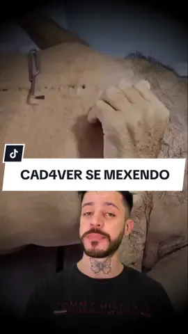 Um cad4ver de mexendo não quer dizer que ele esta vivo 🔎 Siga pra mais conteudo forense e mortuário!