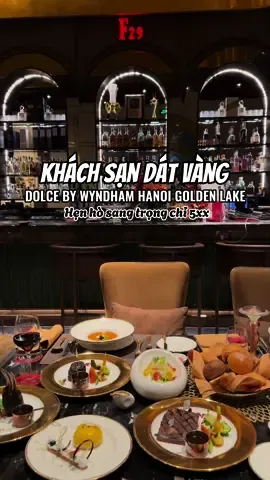 Địa điểm hẹn hò tại khách sạn dát vàng chỉ từ 5xx #khachsan #khachsandatvang #xuhuong #fypシ゚viral #hotel #hotelhanoi #dolcebywyndhamhanoigoldenlakehotel #dolcebywyndhamhanoigoldenlake 