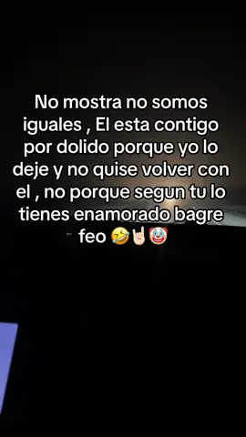No te mientas fantasiosa 😂🤘🏻🤡