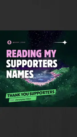 Thank you to all my premium supporters. If you want to get YOUR NAME READ OUT, please become a premium member here https://www.sleepcove.com/support and I read every new person's name out once a month. Sleep Cove Premium Become a Premium Member for Bonus Episodes & Ad-Free listening: Visit https://www.sleepcove.com/support and become a Premium Member. Get Instant Access and sign up in two taps. The Sleep Cove Premium Feed includes: - Access to over 400 Ad-free Episodes - Regular Exclusive Bonus Episodes - A Back Catalogue of Dozens of Exclusive Episodes - Full Audiobooks like Alice in Wonderland - Your name read out on the Show - Our Love! Get your 7-day free trial: https://sleepcove.com/support Learn more about your ad choices. Visit megaphone.fm/adchoices