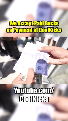 We Accept Paki Bucks as Payment at Cool Kicks 💵😂👟 #coolkicks #fyp #sneakers  