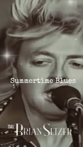 #Brian Setzer # Summertime Blues
