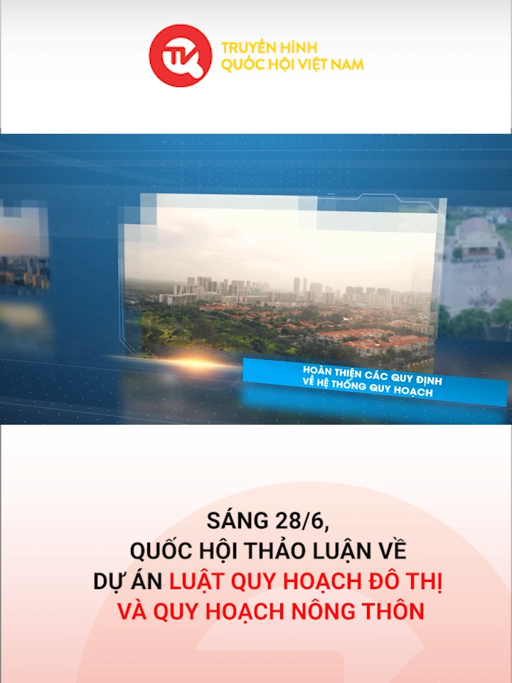 Tiếp tục chương trình làm việc kỳ họp thứ 7, Quốc hội khóa XV, sáng 28/6, Quốc hội thảo luận các nội dung liên quan đến Luật Quy hoạch đô thị và quy hoạch nông thôn. #quochoitv #tiktoknews #kyhopthu7quochoikhoaxiv