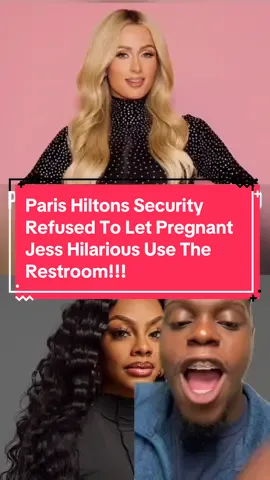 Paris Hiltons Security Refused To Let Pregnant Jess Hilarious Use The Restroom! #CapCut #jesshilarious #parishilton #thebreakfastclub #parishiltonedit #fyp #fypシ゚viral #fyppppppppppppppppppppppp #fypgakni #fyppp 