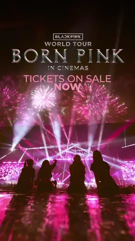 Tickets now on sale for BLACKPINK WORLD TOUR [BORN PINK] IN CINEMAS! Limited screenings beginning July 31. Get your tickets at bornpinkincinemas.com  Tickets for Korea and Japan opening soon. #BLACKPINK #블랙핑크 #BLACKPINK_BORNPINK_INCINEMAS #20240731 #YG #CGV 