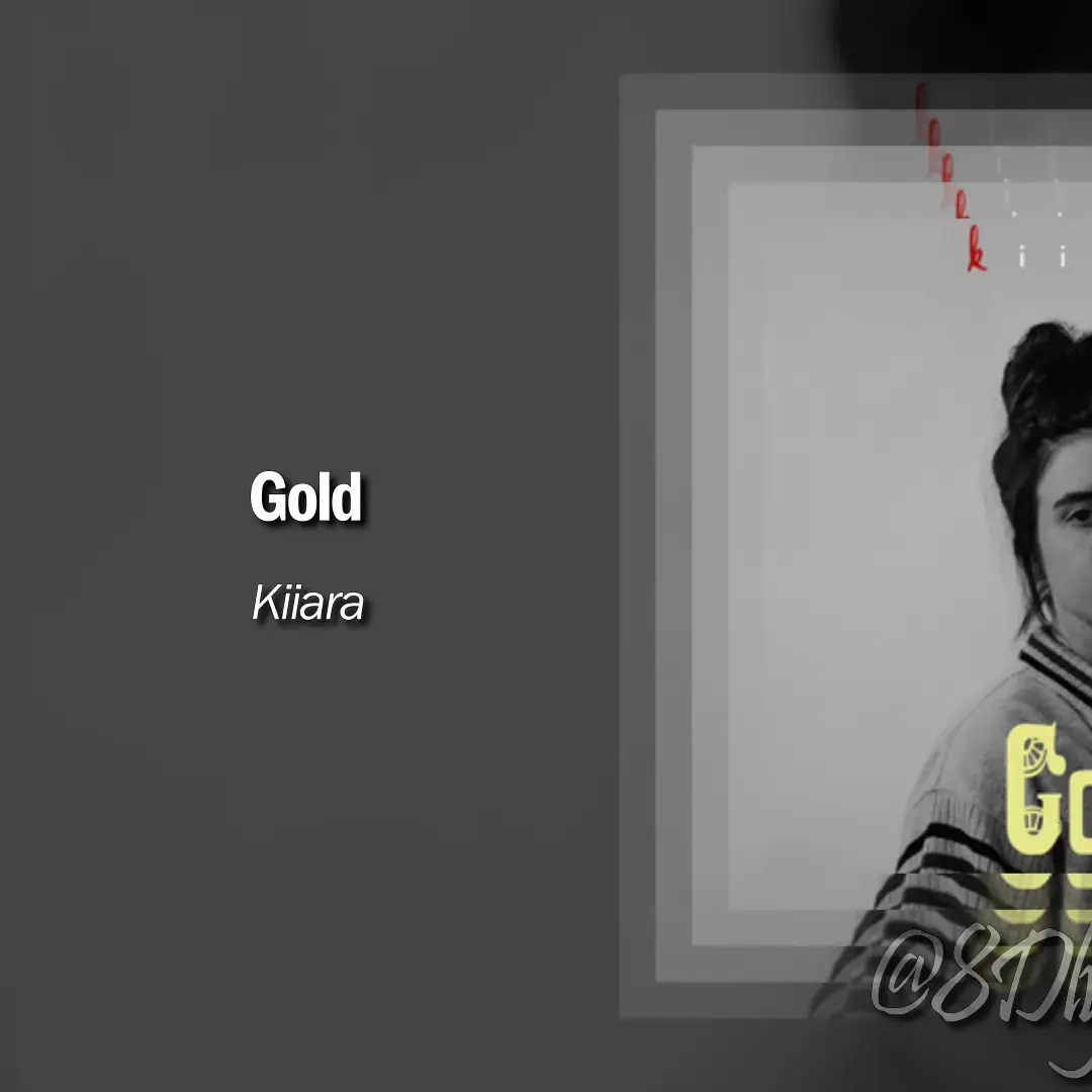 Kiiara ▪︎ #gold #kiiara #kiiaragold #riverdale #slowedreverb #spedup #lyrics #8dmusic #fyp #lyricsvideo #spotify #ukraine🇺🇦 #viralsound #throwbacksongs #2010smusic #2015